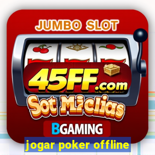 jogar poker offline